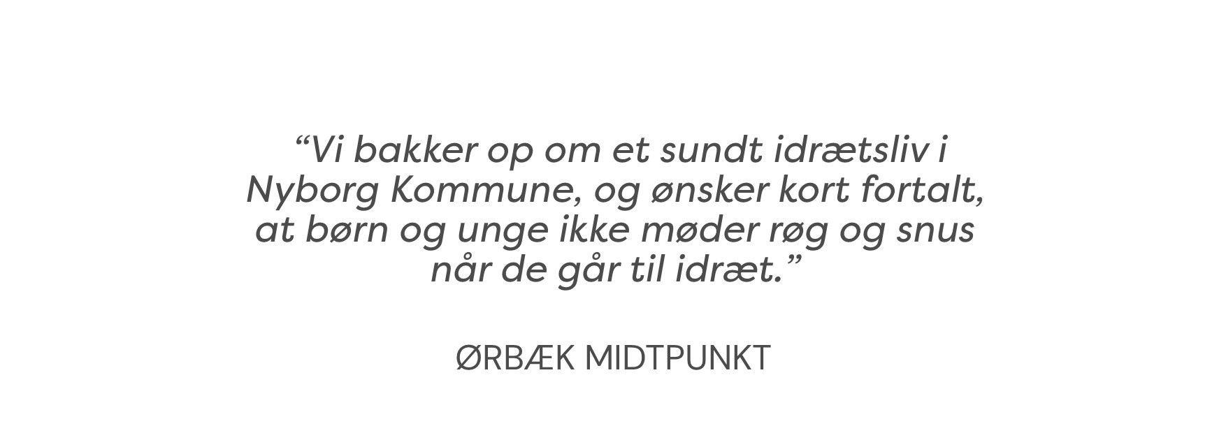 Citat Ørbæk Midtpunkt